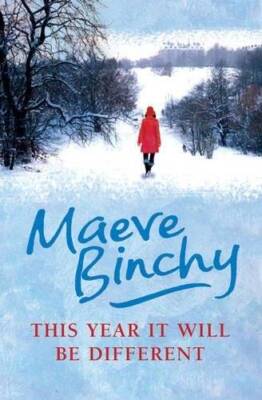 This Year It Will Be Different: - Hardcover By Maeve Binchy - GOOD
