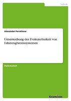 Untersuchung Der Evakuierbarkeit Von Fahrzeugbremssystemen Alexander Perminow