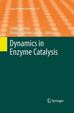 Dynamics in Enzyme Catalysis - 9783642440731