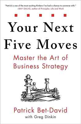 Your Next Five Moves Paperback by Patrick Bet-David....... 