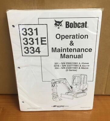 Bobcat 331, 331E & 334 Mini Excavator Operation & Maintenance Manuel 
