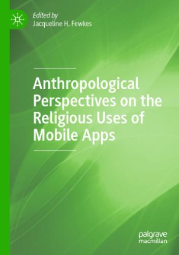 Thumbnail - Anthropological Perspectives On The Religious Uses Of Mobile Apps 6184