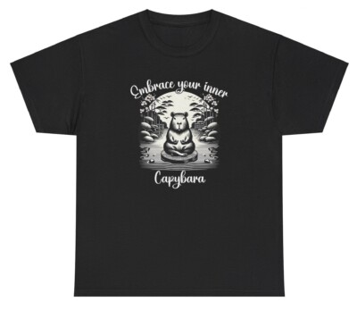 Embrace Your Inner Capybara T Shirt Silly Y2K Gen Z Ironic Animal Lover Meme Tee