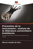 Marcos Leandro Da Silva | PréVention De La Toxicomanie : Analyse De La...