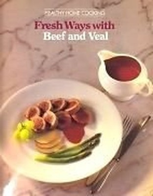 Fresh Ways with Beef and Veal (Heal..., Stuck (Susan, e
