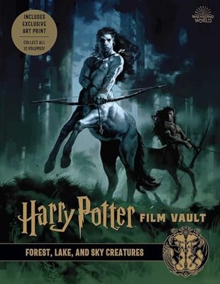 Harry Potter: Film Vault: Volume 1: Forest, Lake, and Sky Creatures - VERY GOOD