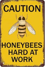 Bee Warning Sign,Caution Honeybees Hard At Work Tin Metal Signs, Funny Bee Wall