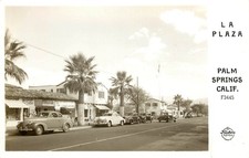 STREET SCENE, LA PLAZA, PALM SPRINGS, CALIFORNIA, RPPC, VINTAGE POSTCARD (EO719)
