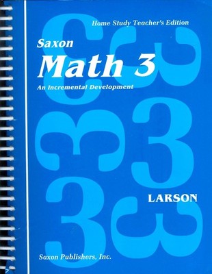 Saxon Math 3: An Incremental Development, Teacher's Edition