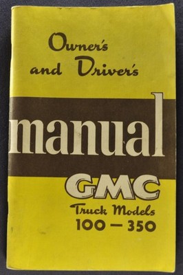 1950 GMC Truck Owners Manual 100 150 250 350 Pickup Panel Stake Reprint