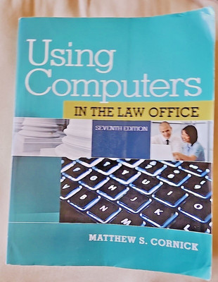 Using Computers In The Law Office Seventh Edition Books Used