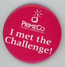 Vintage PrimeCo I Met The Challenge! 3" Round Promotional Button Pin