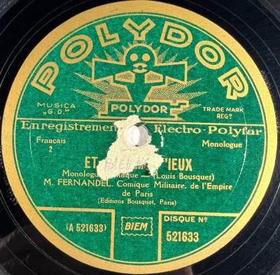 Fernandel: Et ben mon vieux / Sie haben SCHEIBE 78 RPM POLYDOR 521.633