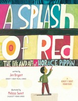 Jen Bryant | A Splash Of Red: The Life And Art Of Horace Pippin | Taschenbuch