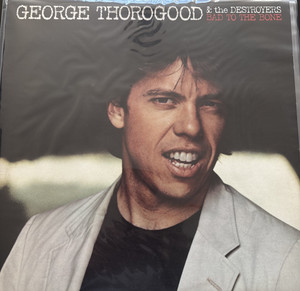George Thorogood Bad to the Bone | eBay