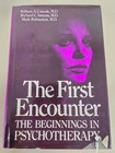 The First Encounter The Beginnings In Psychotherapy Ref00240