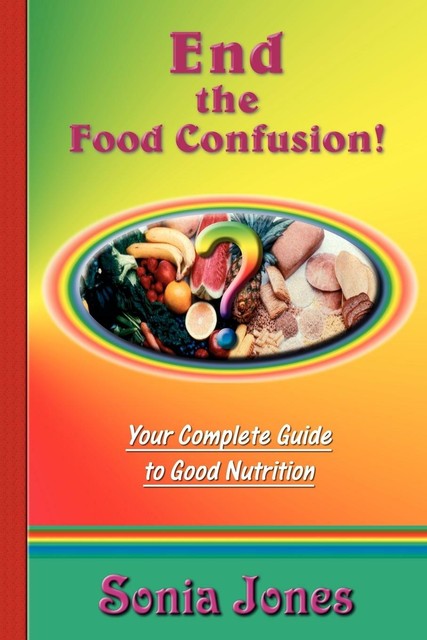 Thumbnail - Sonia Jones End The Food Confusion (taschenbuch)