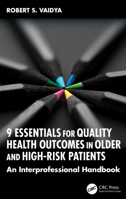9 Essentials For Quality Health Outcome