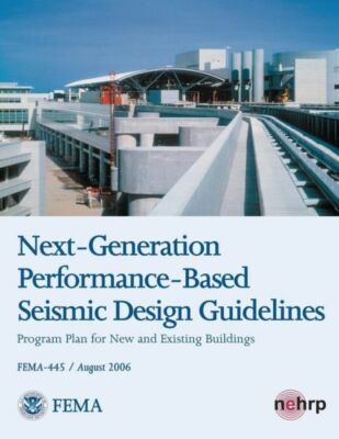 Next-Generation Performance-Based Seismic Design Guidelines - Program Plan ...