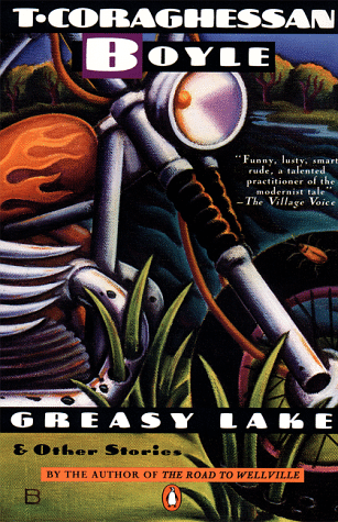 Greasy Lake and Other Stories - Picture 1 of 1