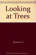 Looking at Trees (Wake up to the world of science)