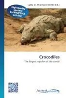 Lydia D. Thomson-Smith | Crocodiles | Taschenbuch | Englisch (2026)