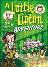 The Egyptian Enchantment A Lottie Lipton Adventure (The Lottie... by Dan Metcalf
