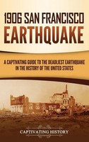 Captivating History | 1906 San Francisco Earthquake | Buch | Englisch (2021)