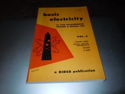Basic Electricity by Van Balkenburgh Vol. 3  Rider Publication  No. 169-3 1st ed
