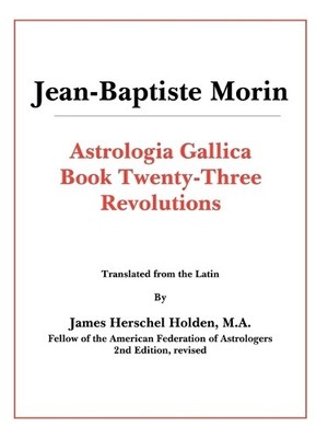 J-B Morin Astrologia Gallica Book 23 (Taschenbuch)