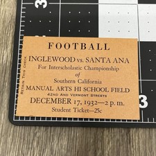 RARE 1932 High School Football Ticket Stub Inglewood vs. Santa Ana, Championship