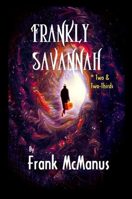 Frank Mcmanus | Frankly Savannah Two & Two-Thirds | Taschenbuch | Englisch
