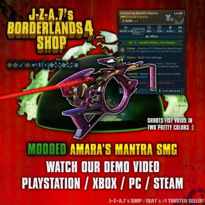 Borderlands 4  MODDED AMARA'S MANTRA SMG BL4 MODS WEAPONS GEAR  PC-PS-XBOX 