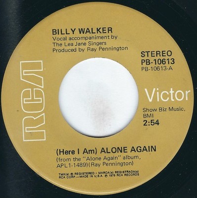 Billy Walker - Here I Am Alone Again - Used Vinyl Record 7 - G8100z