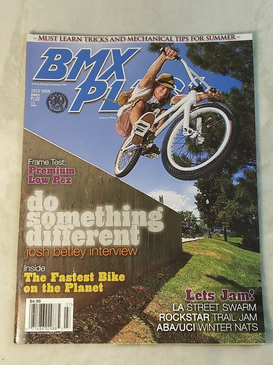 BMX Plus! Bike Magazine Vol 32 No 7 July 2009 Cameron Wood Josh