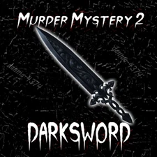Murder Mystery 2 Darksword - MM2 Godly