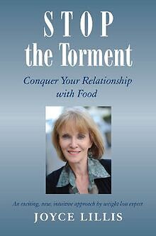 Stop the Torment: Conquer Your Relationship with Food vo... | Buch | Zustand gut