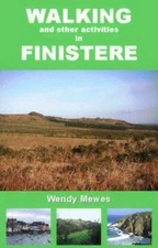 Walking and Other Activities in Finistere by Wendy Mewes