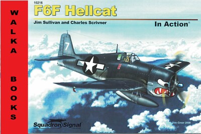 10216 F6F Hellcat Action Squadron Signal COMBINED SHIPPING NEW!