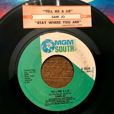 Sammi Jo Tell Me A Lie / Stay Where You Are 45 VG+  with jukebox strip 