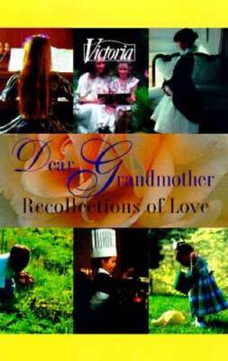 Victoria Dear Grandmother: Recollections of Love - Hardcover - VERY GOOD