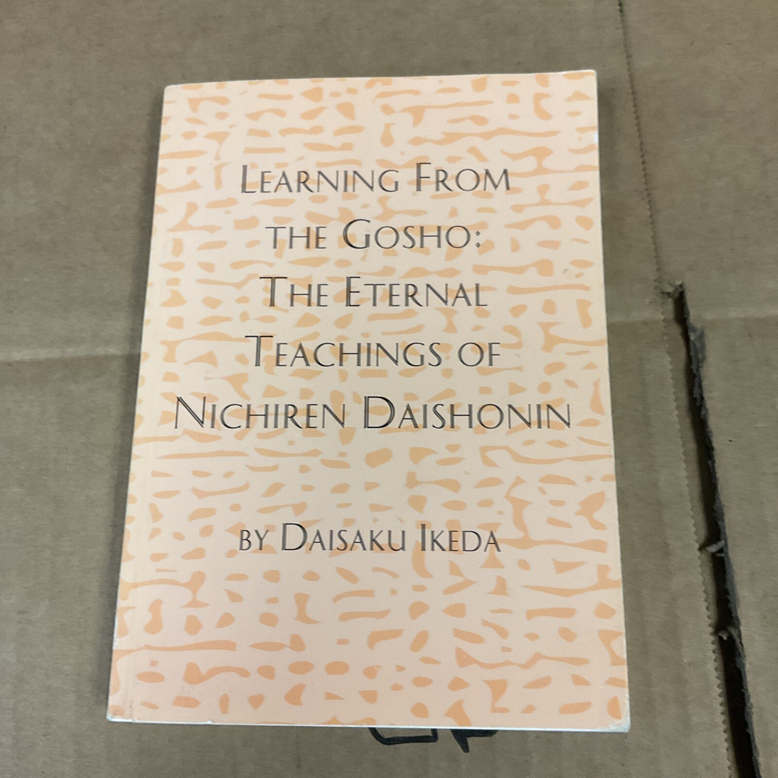 Discover Nichiren’s Eternal Teachings in Learning from the Gosho by Daisaku Ikeda-image