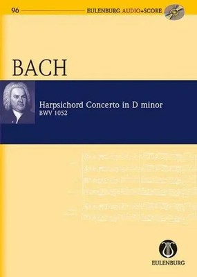 Concerto D minor BWV 1052 | Johann Sebastian Bach | Eulenberg Audio plus Score