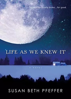 Life As We Knew It, Susan Beth Pfeffer