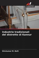Shivkumar M. Belli | Industrie Tradizionali Del Distretto Di Kannur | Buch