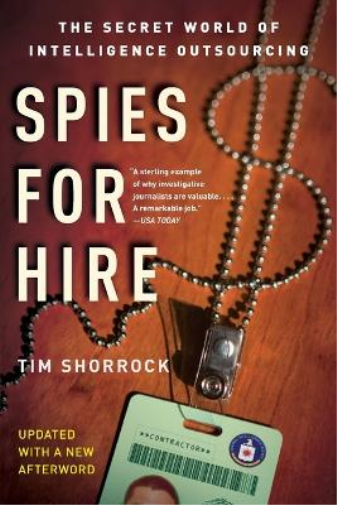 Tim Shorrock Spies for Hire (Tascabile)