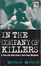 In the Company of Killers (Blake's Tru... by Parker, Norman Paperback / softback