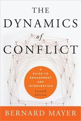 The Dynamics of Conflict: A Guide to Engagement and Intervention (Hardback or Ca