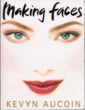 Making Faces by Kevyn Aucoin