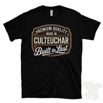 MADE IN CULTEUCHAR PREMIUM QUALITÄT BUILT TO LAST T-SHIRT Bridge of Earn Scotland